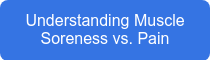 Understanding Muscle Soreness vs. Pain
