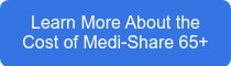 Learn More About the Cost of Medi-Share 65+