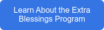 Learn About the Extra Blessings Program