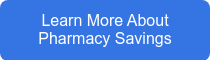 Learn More About Pharmacy Savings