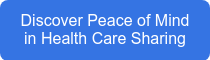 Discover Peace of Mind in Health Care Sharing