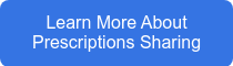 Learn More About Prescriptions Sharing